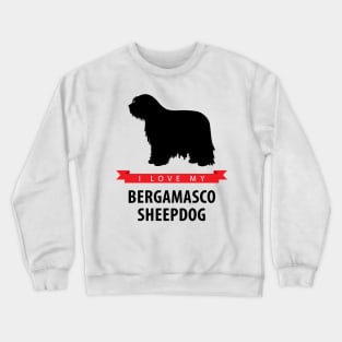 I Love My Bergamasco Sheepdog Crewneck Sweatshirt